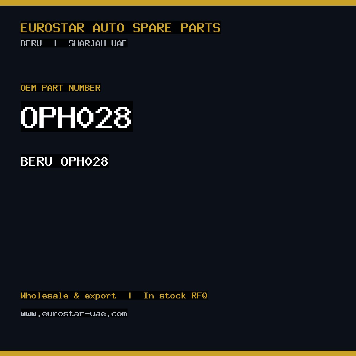 BERU OPH028
